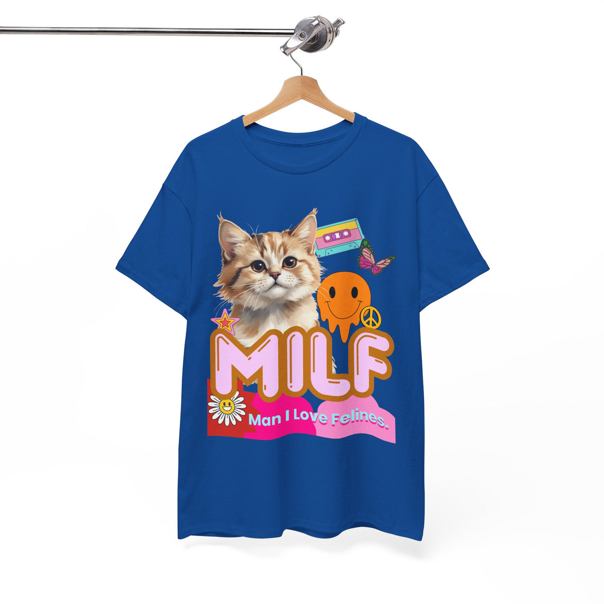 MILF Man I Love Felines - Unisex T-shirt