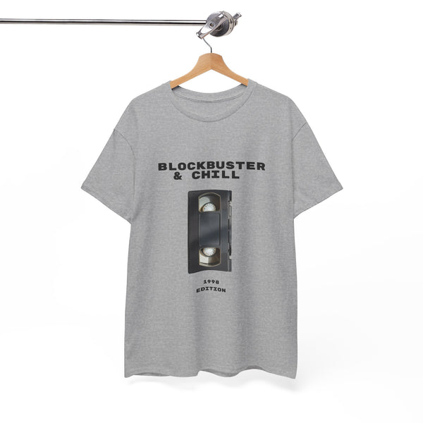 Blockbuster & Chill 1998 Edition  - Unisex T-shirt