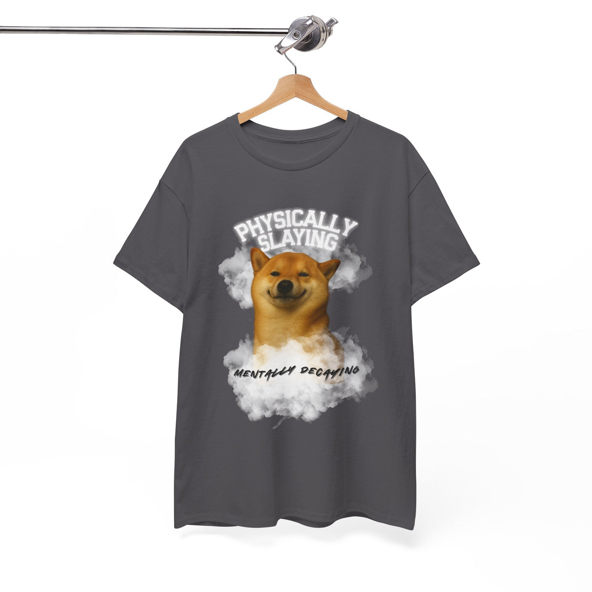 Physically Slaying Mentally Decaying Dog Tee by Electrik Land