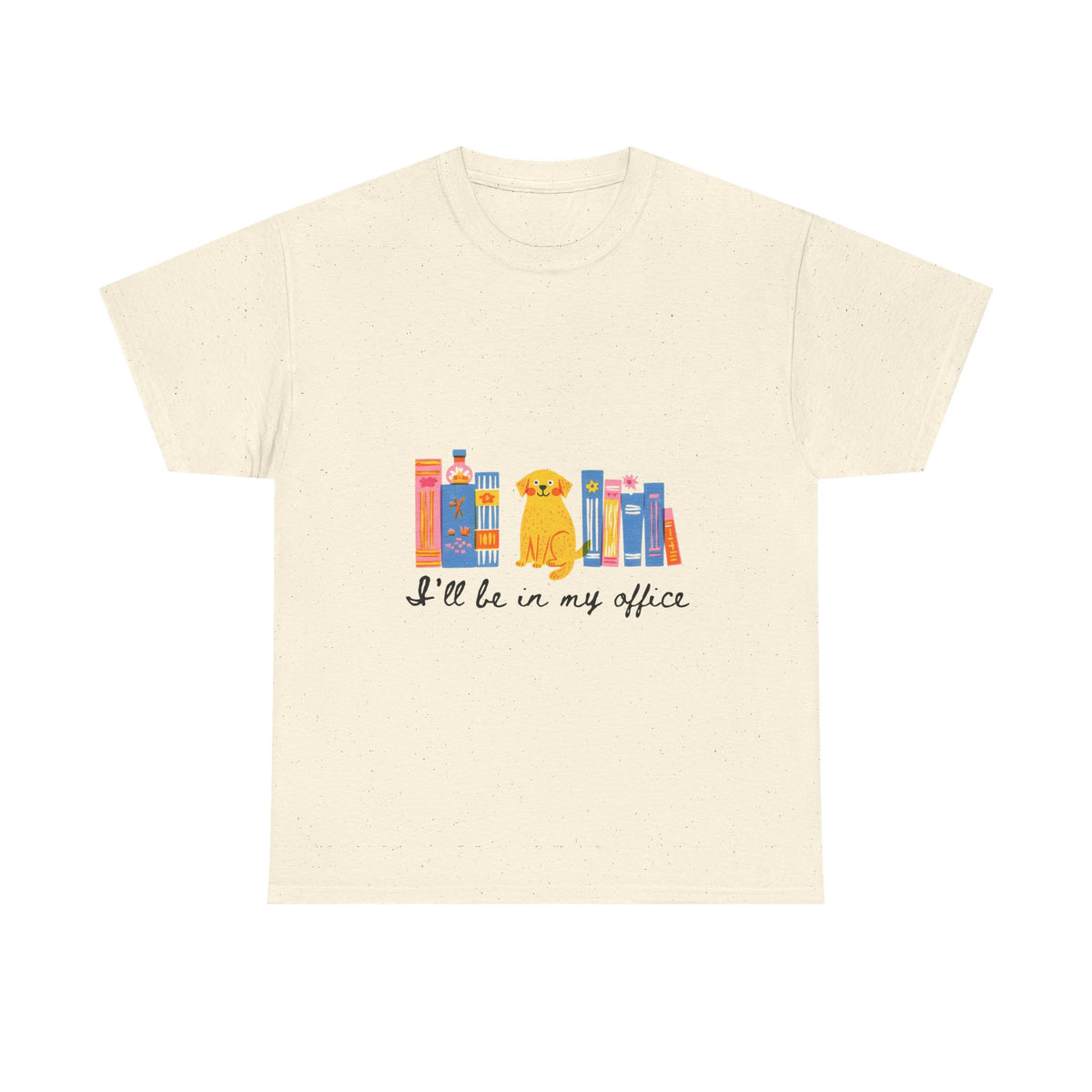 I'll Be In My Office Dogs/ Books |  Unisex T-shirt