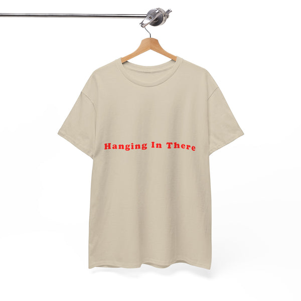 Hanging In There – Statement T-Shirt by Electrik Land