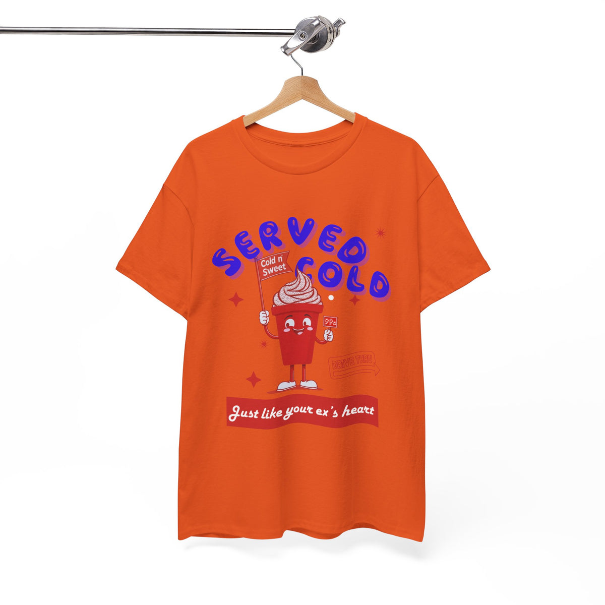 Served Cold Like Your Ex's Heart Retro Ice Cream - Unisex T-shirt
