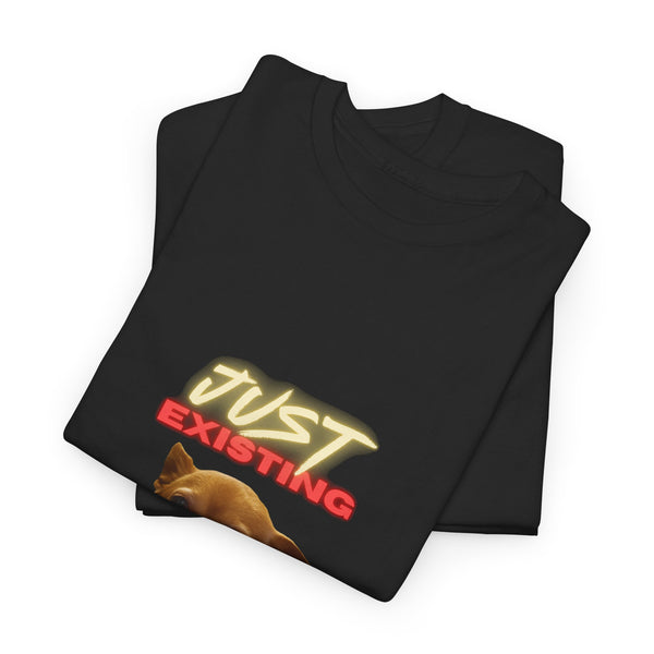 Just Existing  | T-Shirt by Electrik Land