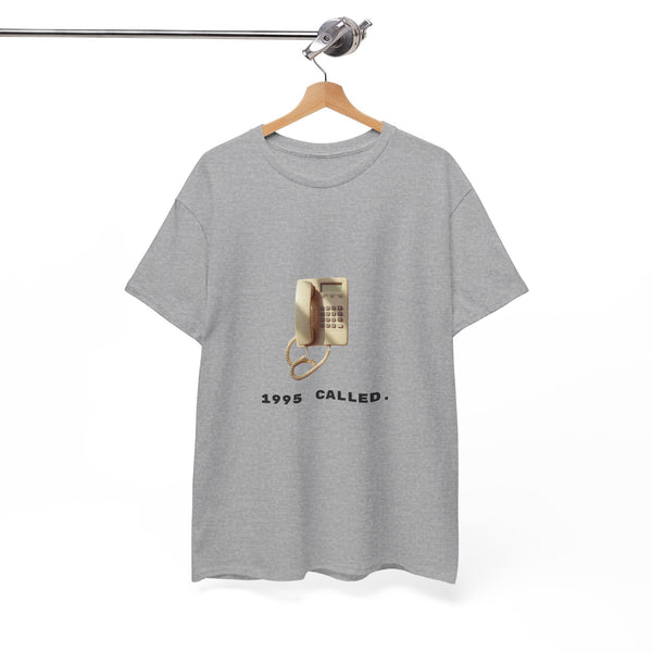 1995 Called - Unisex T-shirt