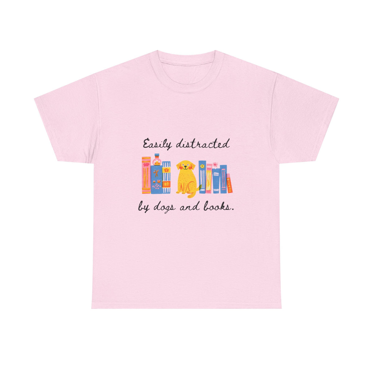 Easily Distracted by Dogs & Books |  Unisex T-shirt