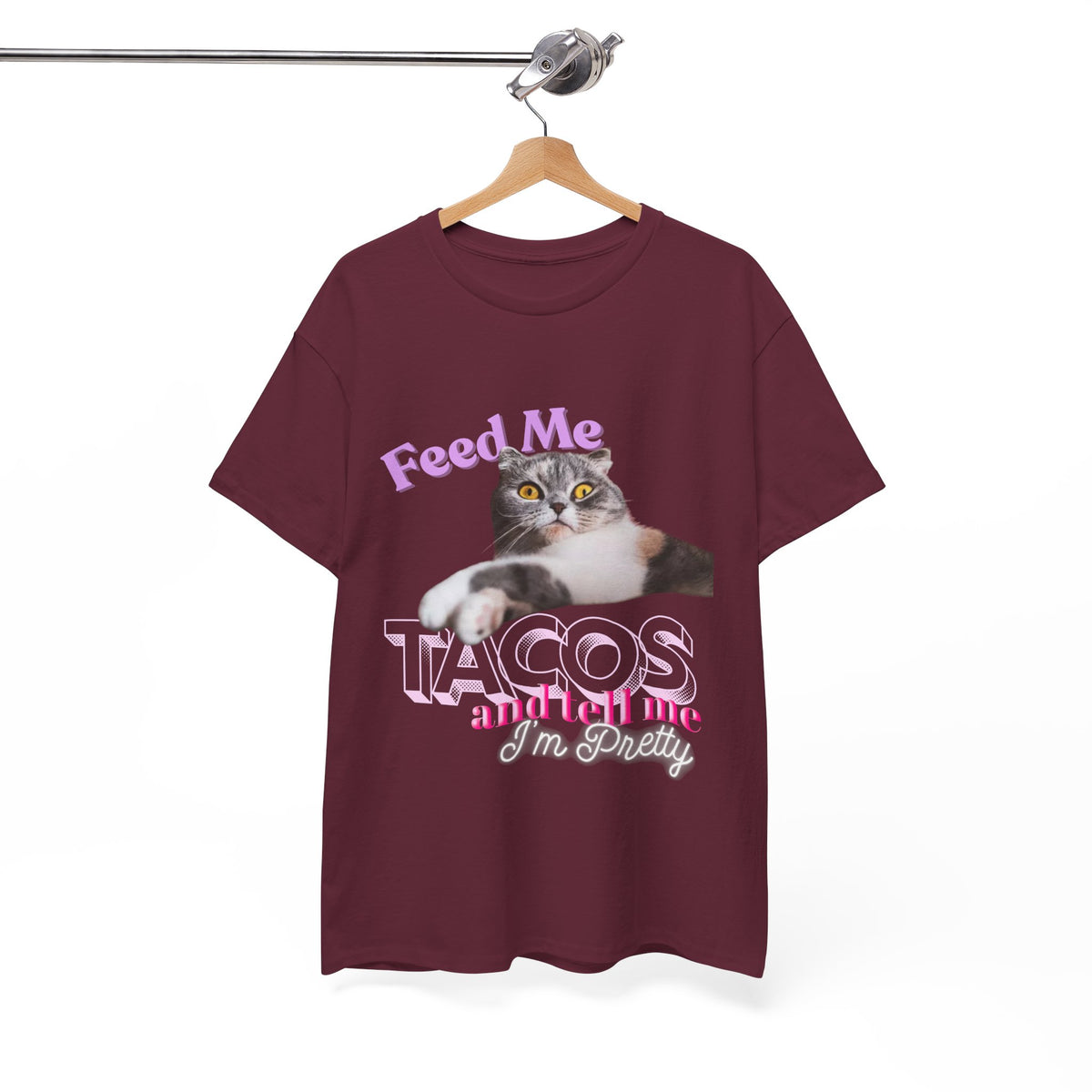 Feed Me Tacos and Tell Me I’m Pretty Cat Tee by Electrik Land