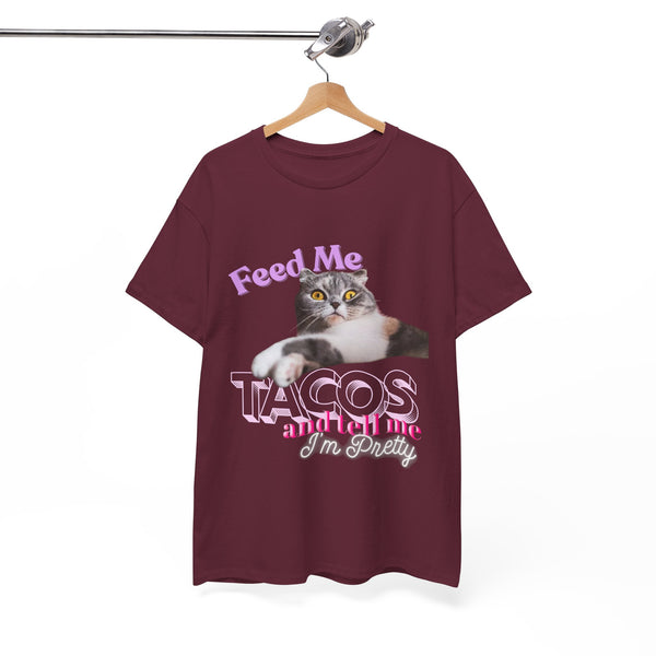 Feed Me Tacos and Tell Me I’m Pretty Cat Tee by Electrik Land