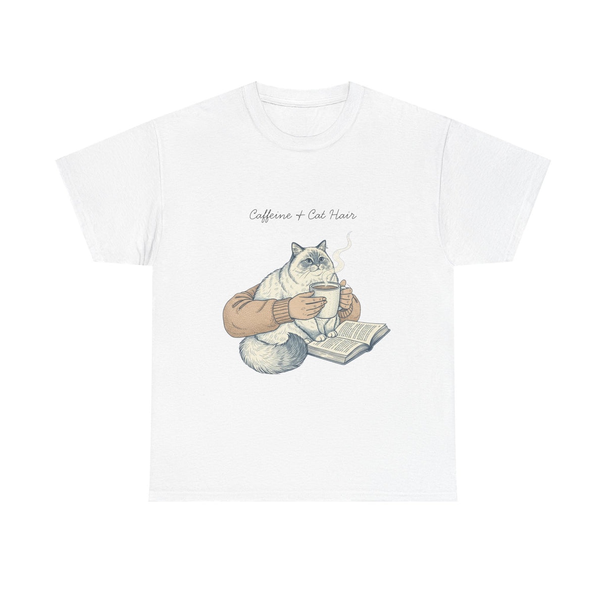 Caffeine And Cat Hair  - Unisex T-shirt