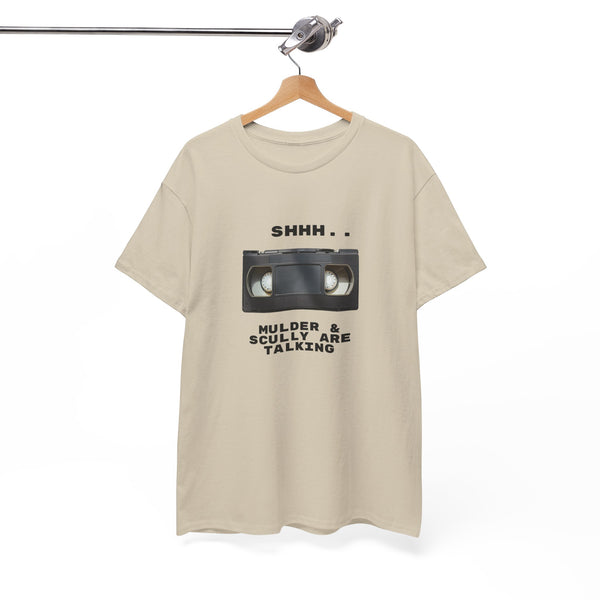 Shhh Mulder & Scully Are Talking  - Unisex T-shirt