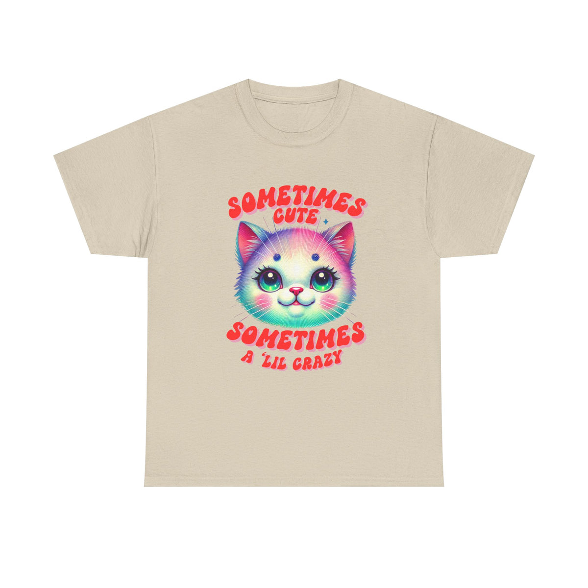 Sometimes Cute Sometimes Crazy Cat Tee by Electrik Land