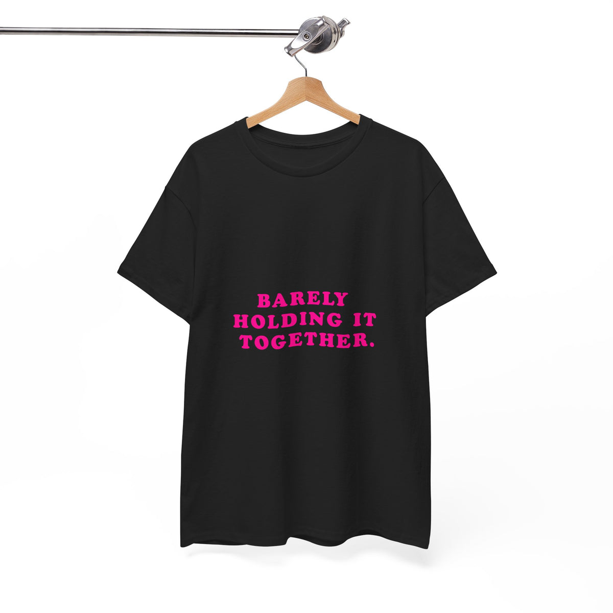 Barely Holding It Together – Statement T-Shirt by Electrik Land