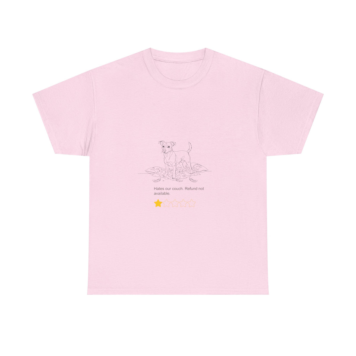 Hates Our Couch Dog  - Unisex T-shirt