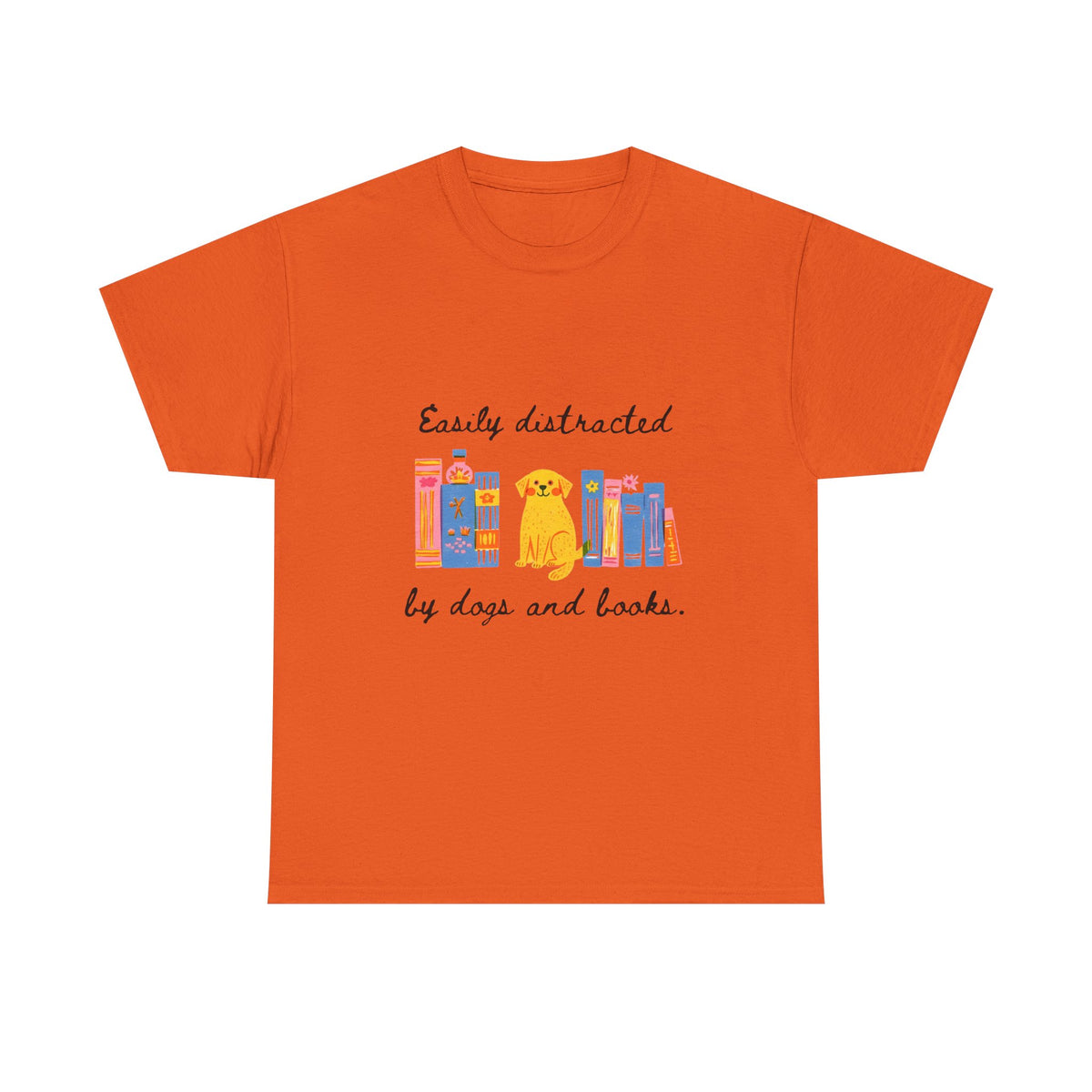 Easily Distracted by Dogs & Books |  Unisex T-shirt