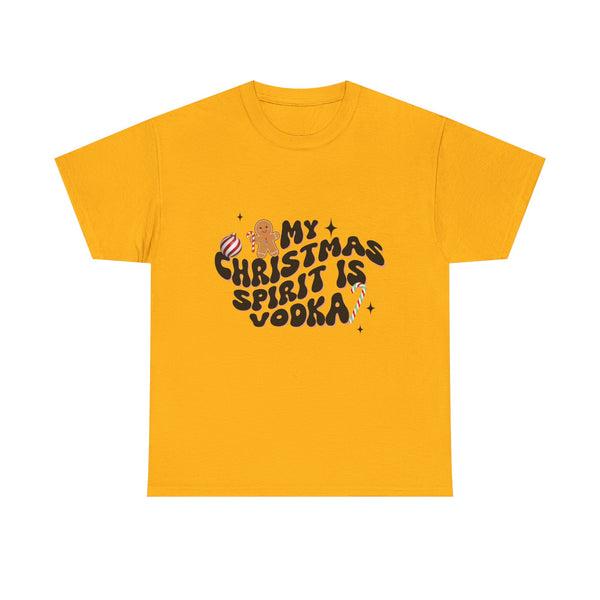 My Christmas Spirit Is Vodka - Unisex T-shirt