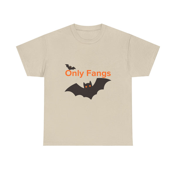 Only Fangs 2 - Unisex T-shirt