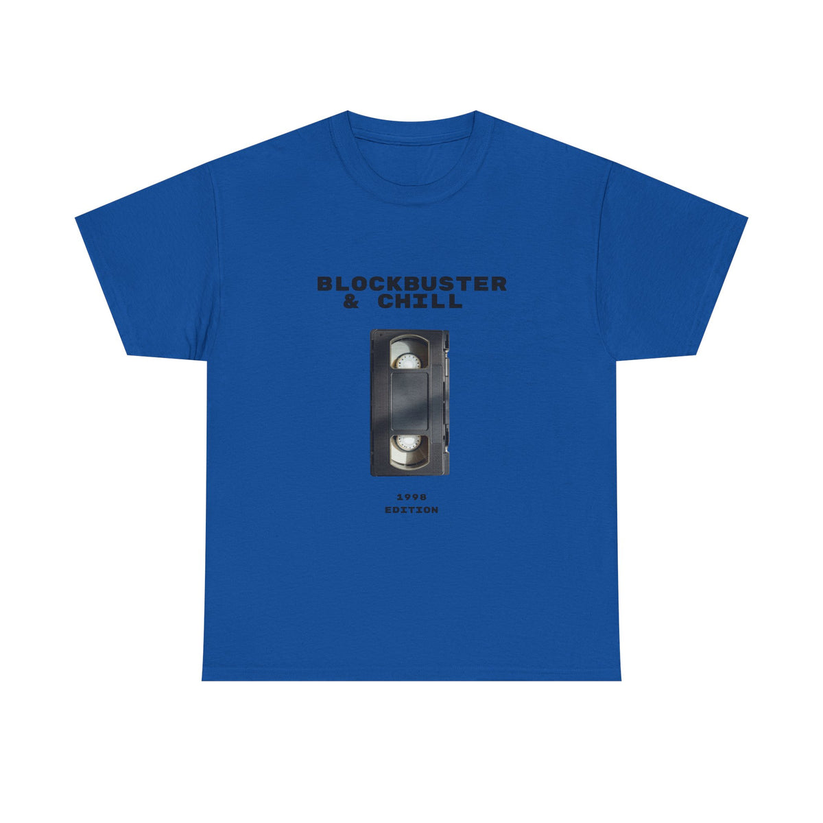 Blockbuster & Chill 1998 Edition  - Unisex T-shirt