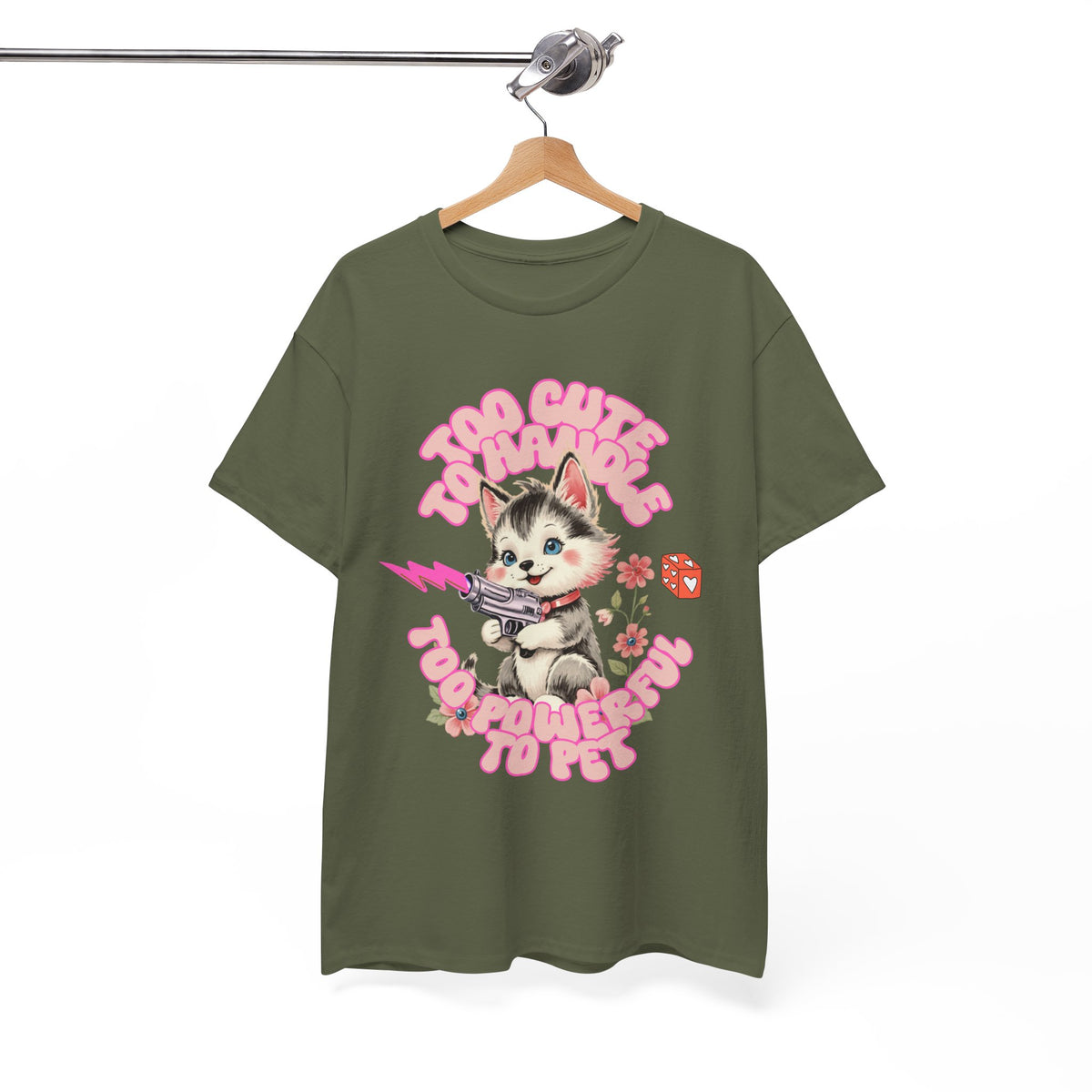 Too Cute To Handle Cat |  Unisex T-shirt