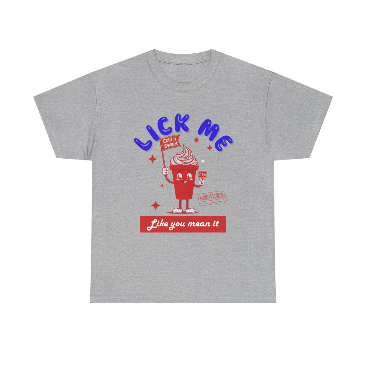 Lick Me Like You Mean It Retro Ice Cream - Unisex T-shirt