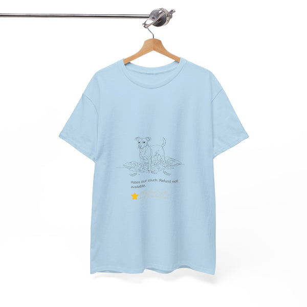 Hates Our Couch Dog  - Unisex T-shirt