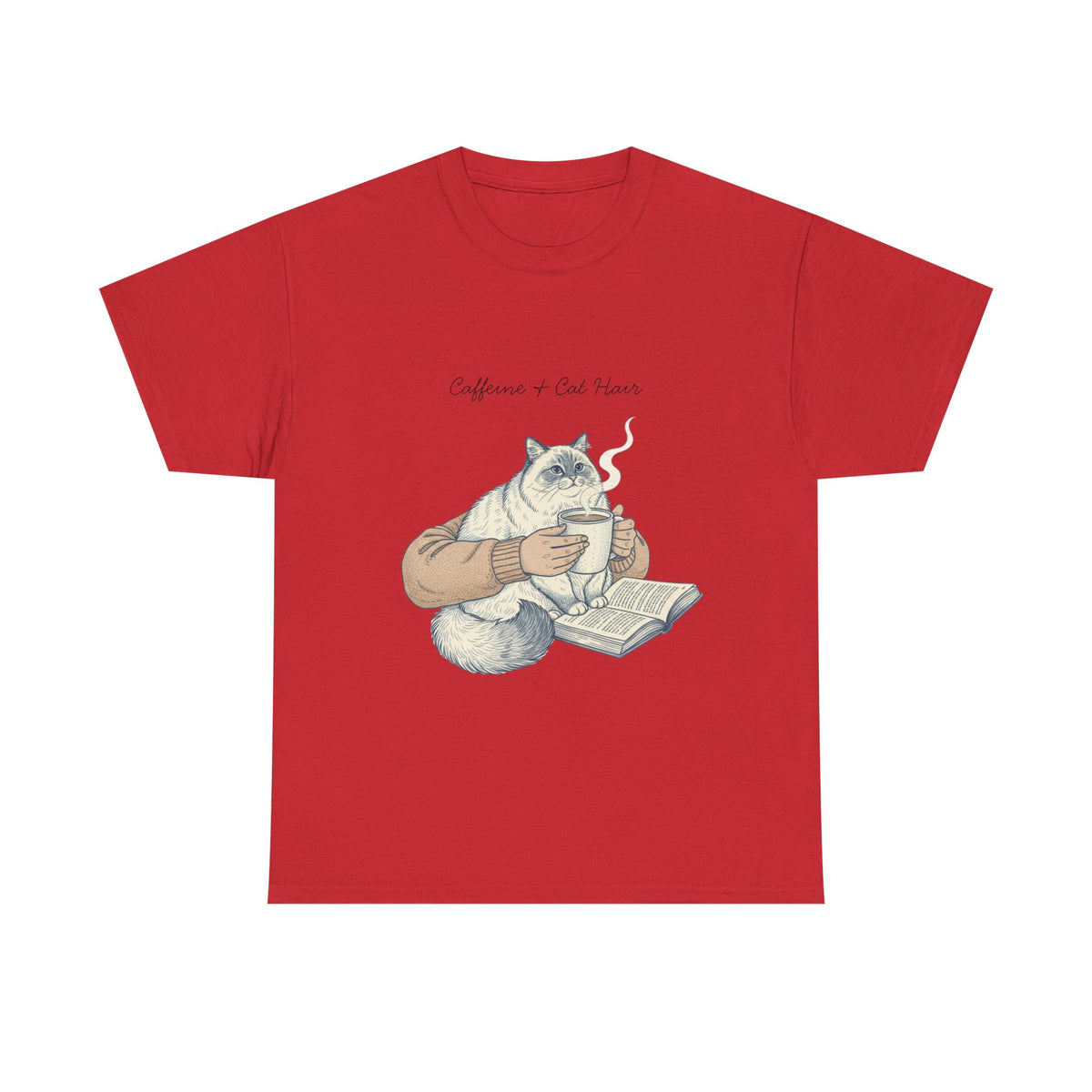 Caffeine And Cat Hair  - Unisex T-shirt