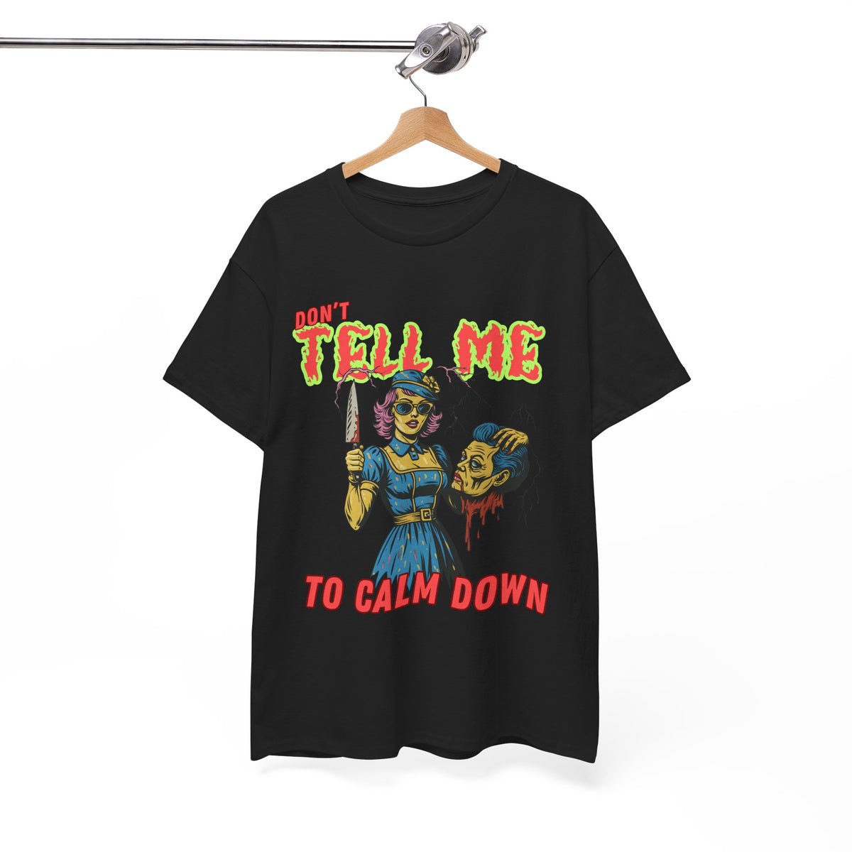 Don’t Tell Me To Calm Down Retro Horror T-Shirt by Electrik Land.