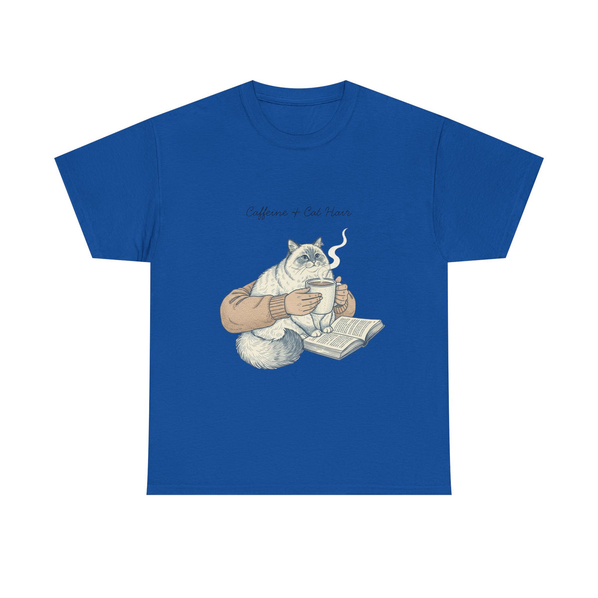 Caffeine And Cat Hair  - Unisex T-shirt