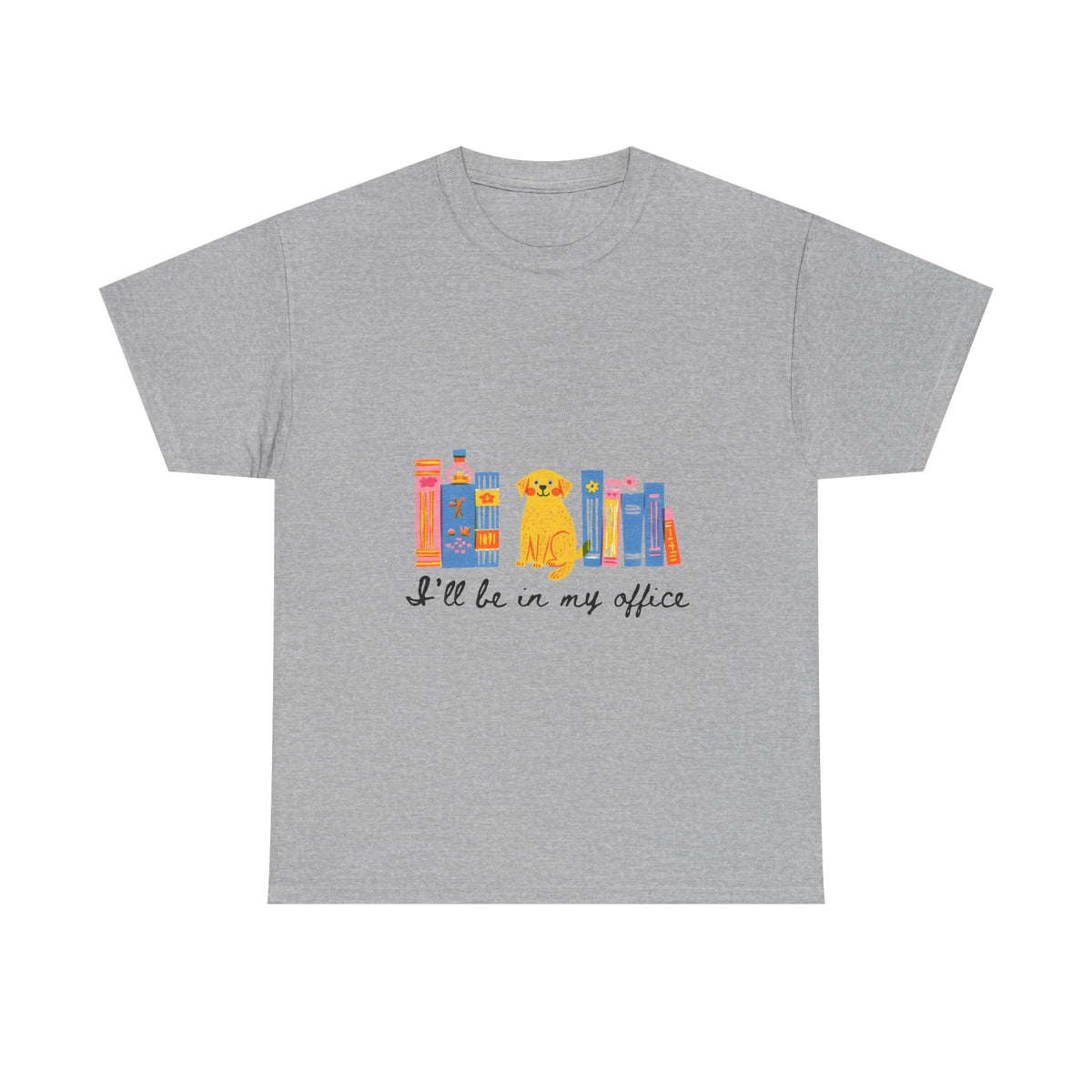 I'll Be In My Office Dogs/ Books |  Unisex T-shirt