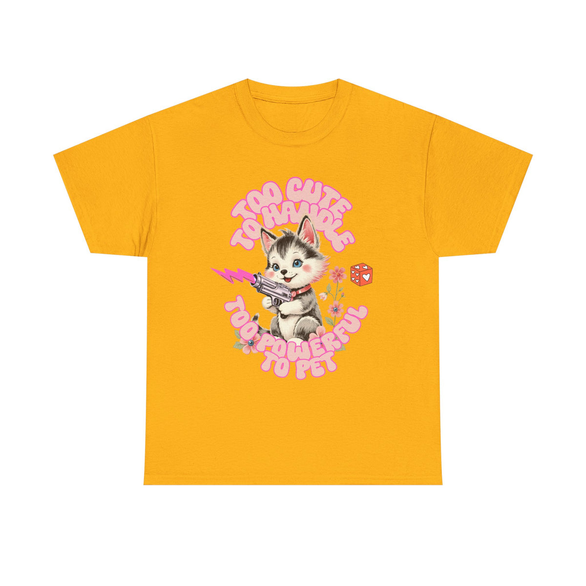 Too Cute To Handle Cat |  Unisex T-shirt