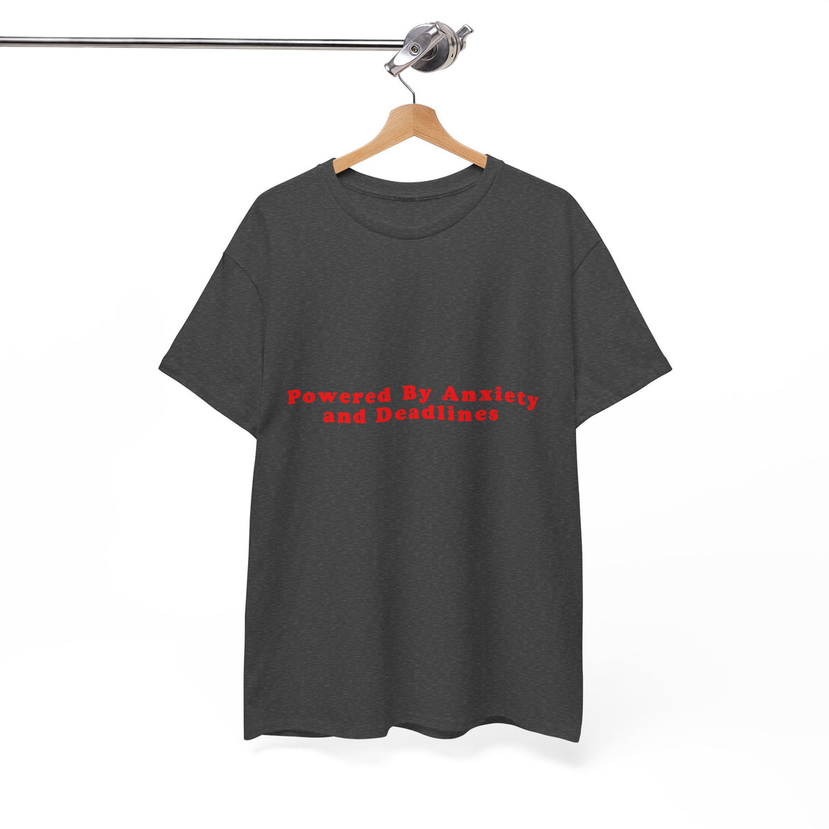 Powered By Anxiety And Deadlines – Statement T-Shirt by Electrik Land