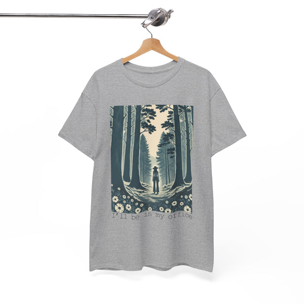 I'll Be In My Office  |  Unisex T-shirt