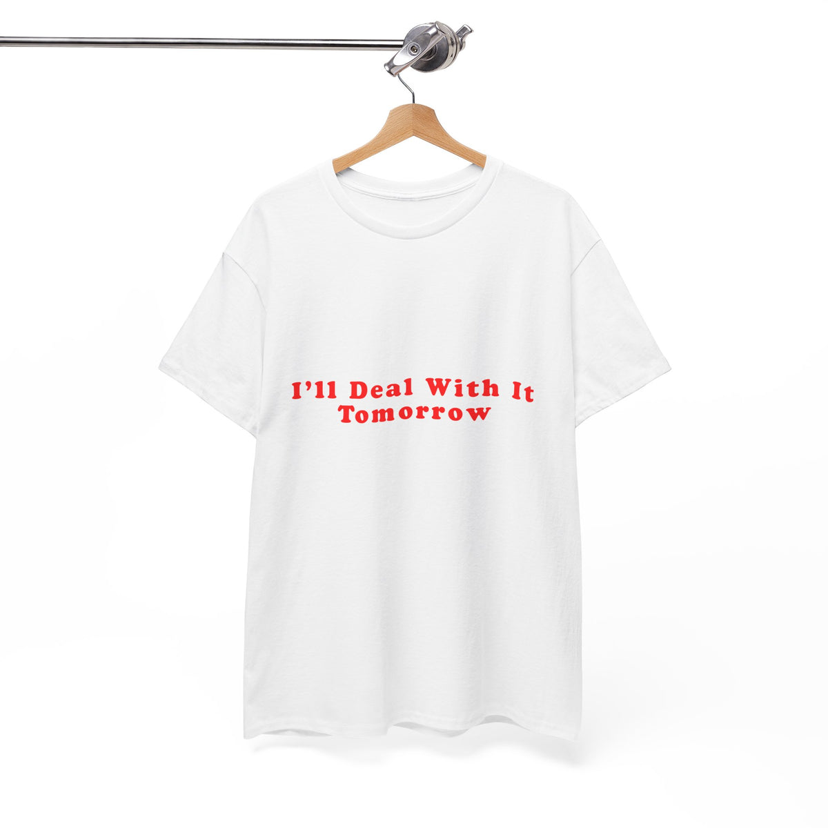 I'll Deal With it Tomorrow  – Statement T-Shirt by Electrik Land