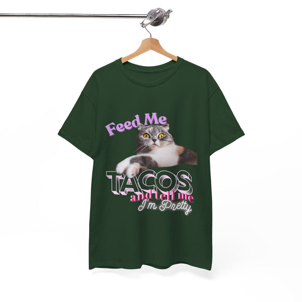 Feed Me Tacos and Tell Me I’m Pretty Cat Tee by Electrik Land