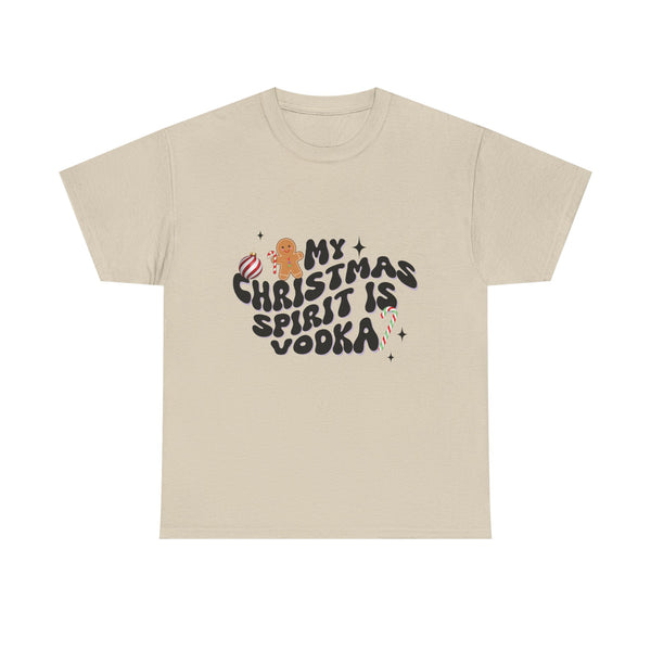 My Christmas Spirit Is Vodka - Unisex T-shirt