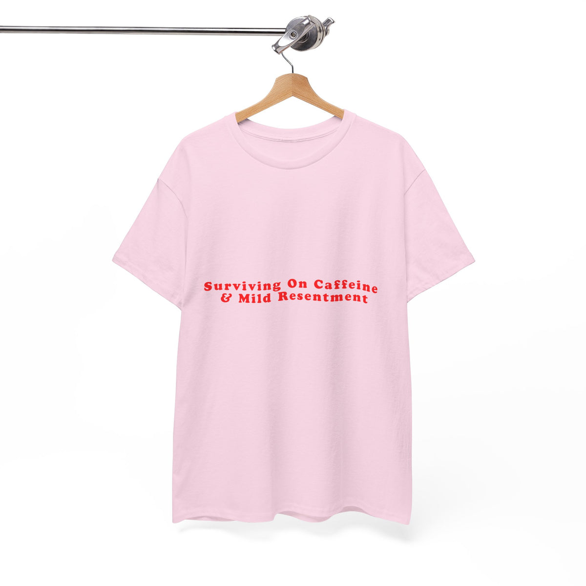 Surviving On Caffeine And Mild Resentment – Statement T-Shirt by Electrik Land