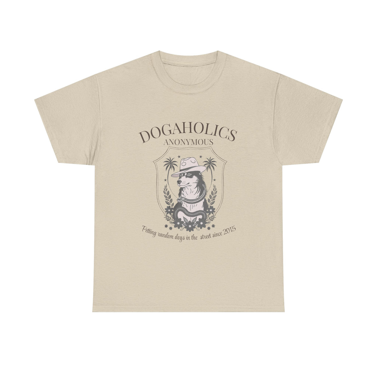 Dogaholics Anonymous - Unisex T-shirt