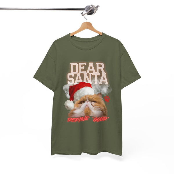 Dear Santa Define Good Cat Tee by Electrik Land