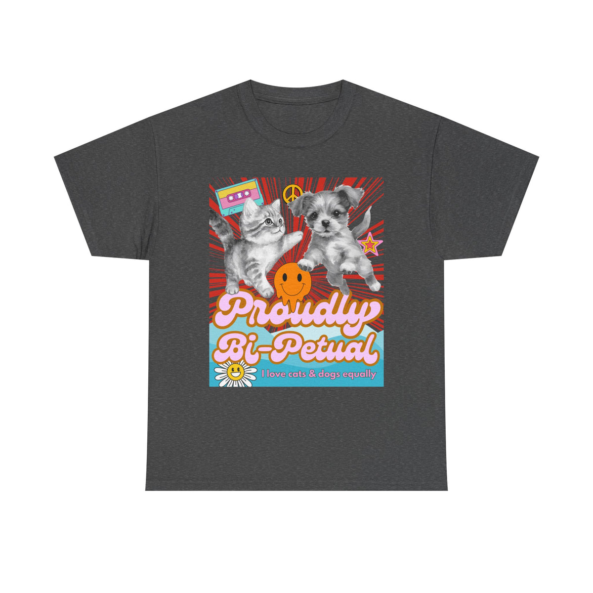 Proudly Bi-Petual Unisex T-shirt - I Love Dogs and Cats