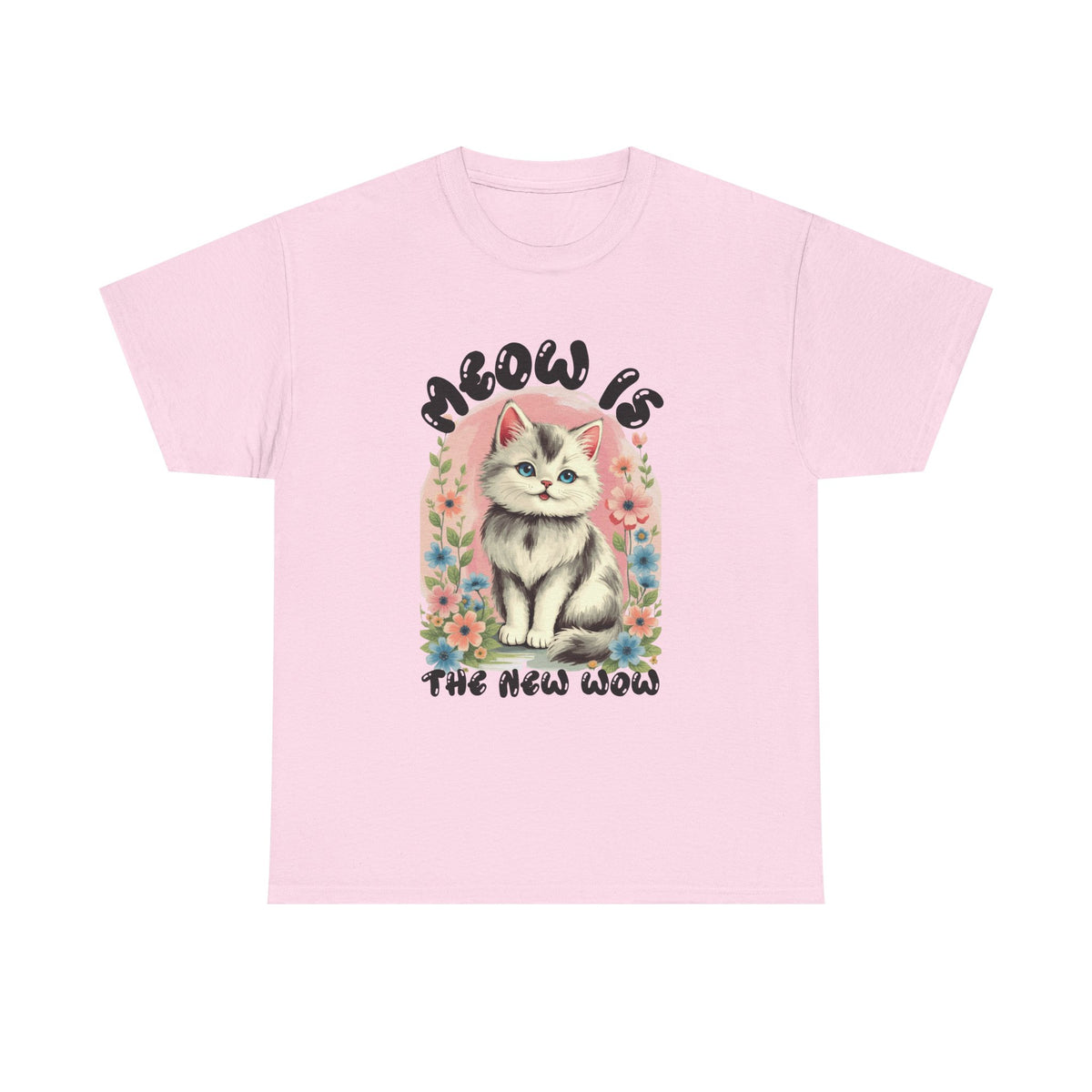 Meow Is The New Wow /Bubble |  Unisex T-shirt