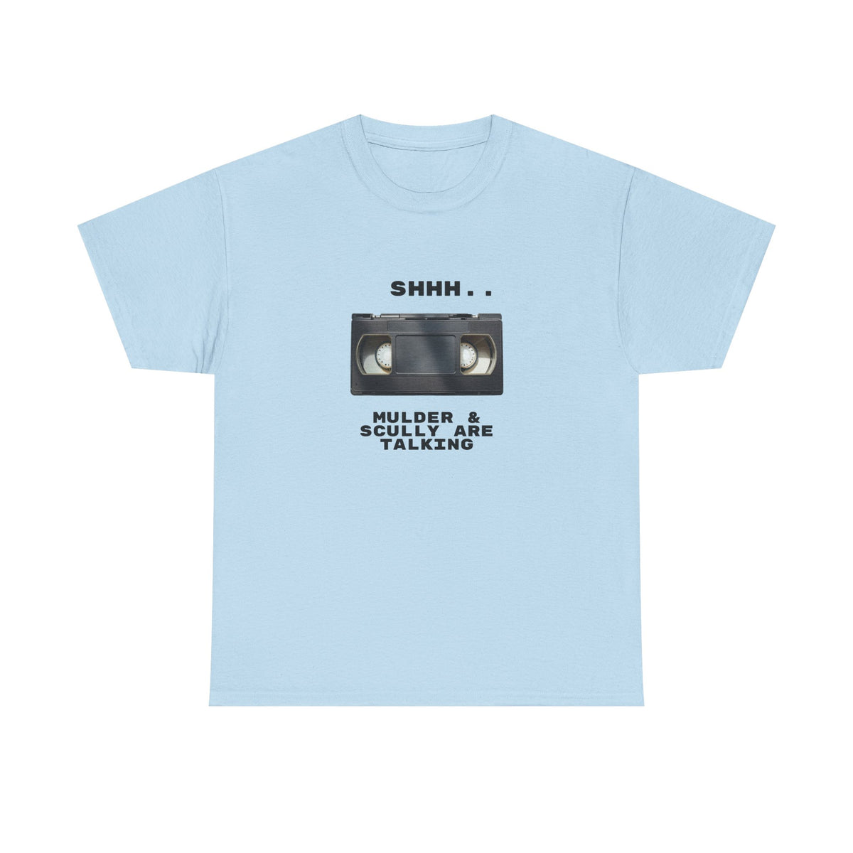 Shhh Mulder & Scully Are Talking  - Unisex T-shirt