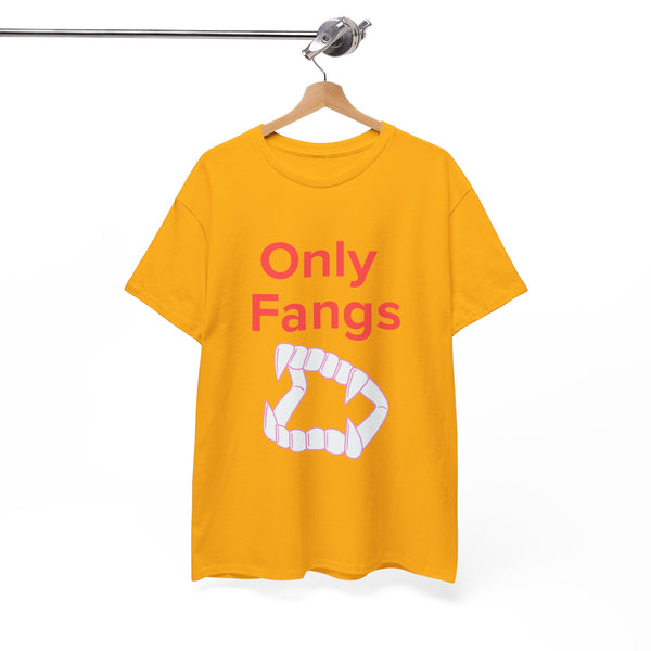 Only Fangs Vampire Teeth - Unisex T-shirt