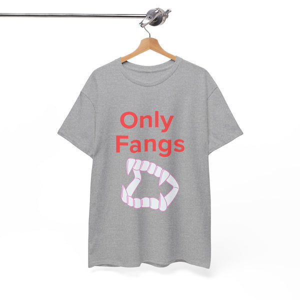 Only Fangs Vampire Teeth - Unisex T-shirt
