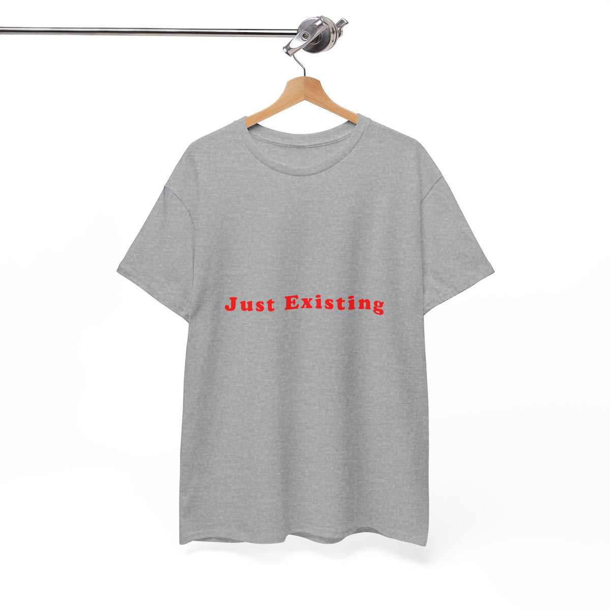 Just Existing – Statement T-Shirt by Electrik Land