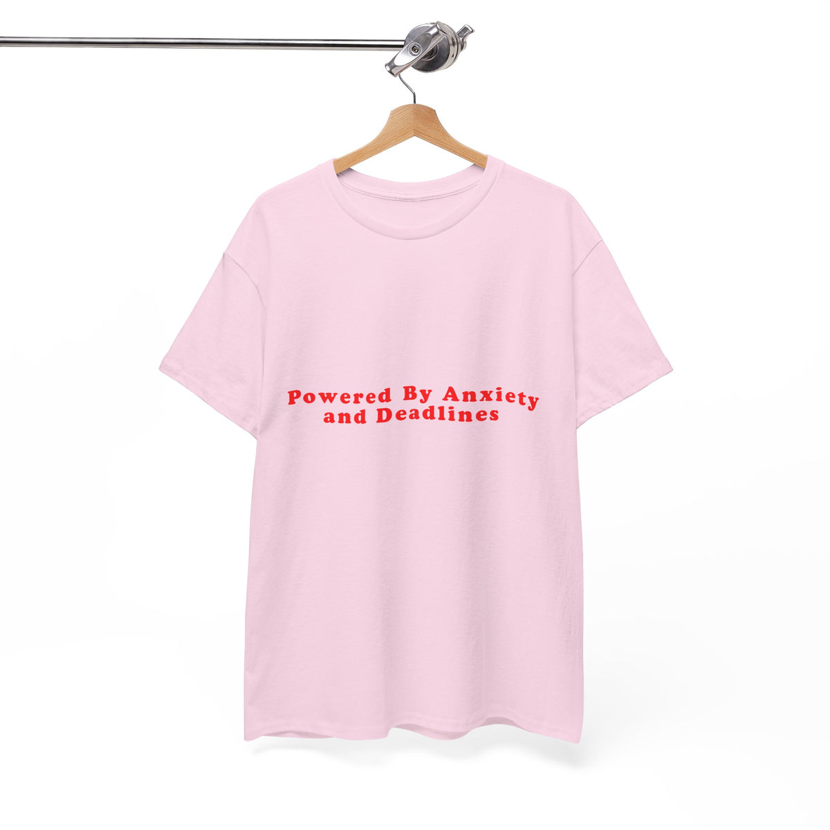 Powered By Anxiety And Deadlines – Statement T-Shirt by Electrik Land