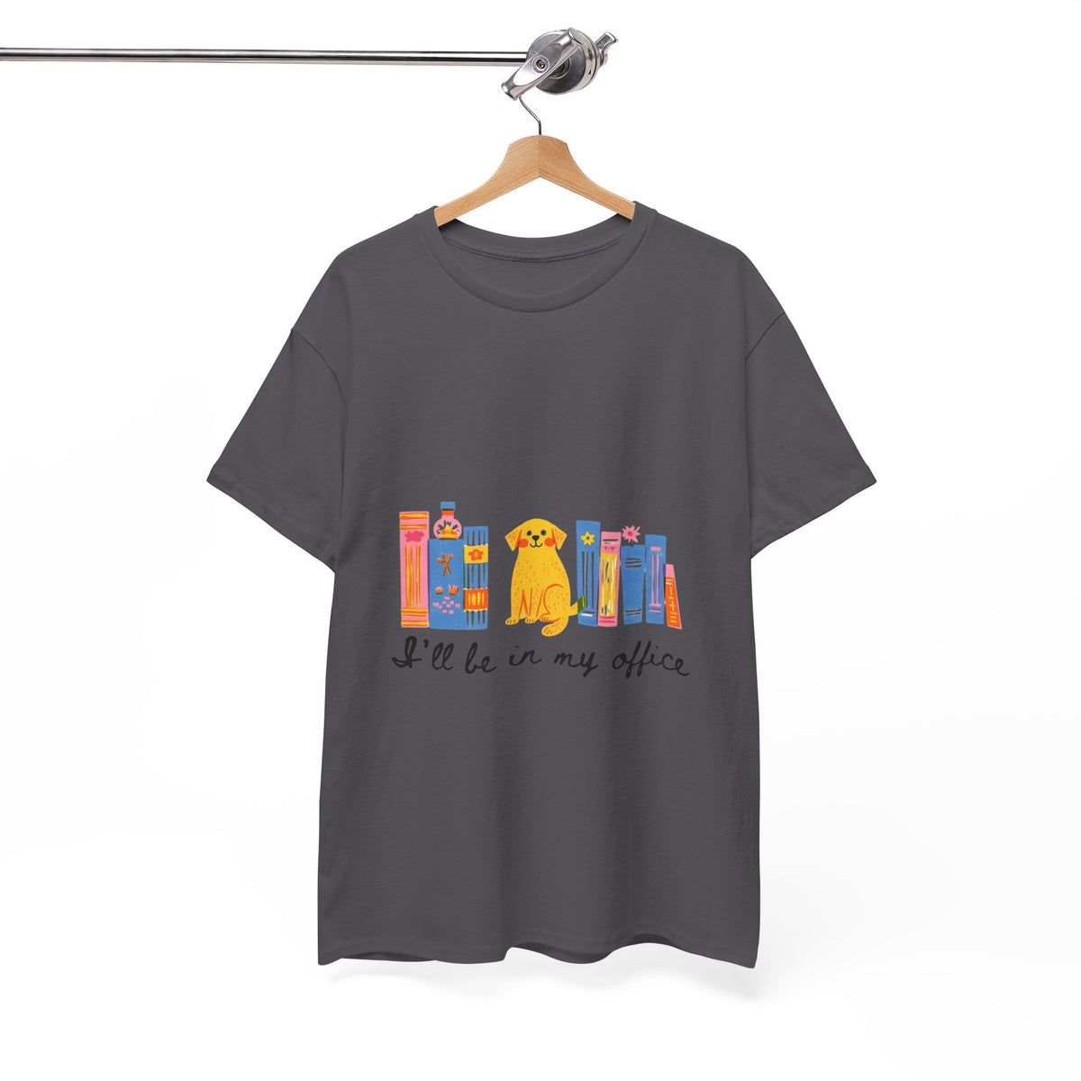I'll Be In My Office Dogs/ Books |  Unisex T-shirt
