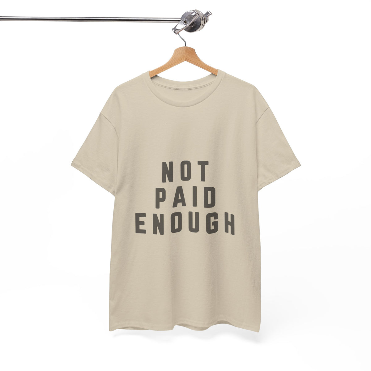 Not Paid Enough T-Shirt for Burnt-Out Office People by Electrik Land.