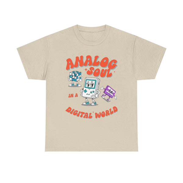 Analog Soul in a Digital World  | Unisex T-shirt