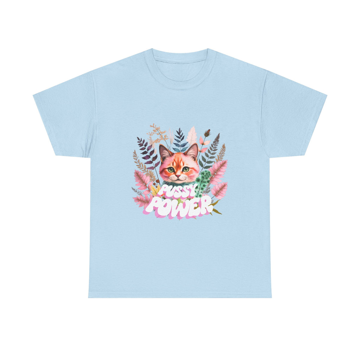 Pussy Power Flower Cat - Unisex T-shirt
