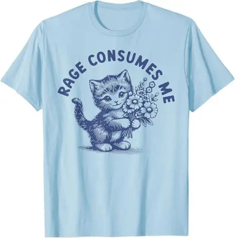 Rage Consumes Me Cat T-Shirt