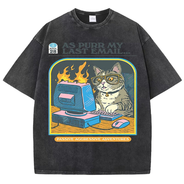 As Purr My Last email T-Shirt