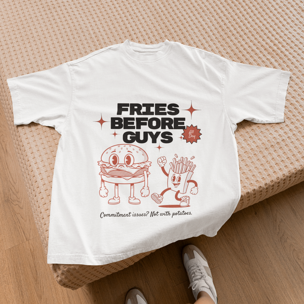 Fries Before Guys Funny Feminist Tee by Electrik Land